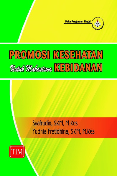 Promosi Kesehatan Untuk Mahasiswa Kebidanan